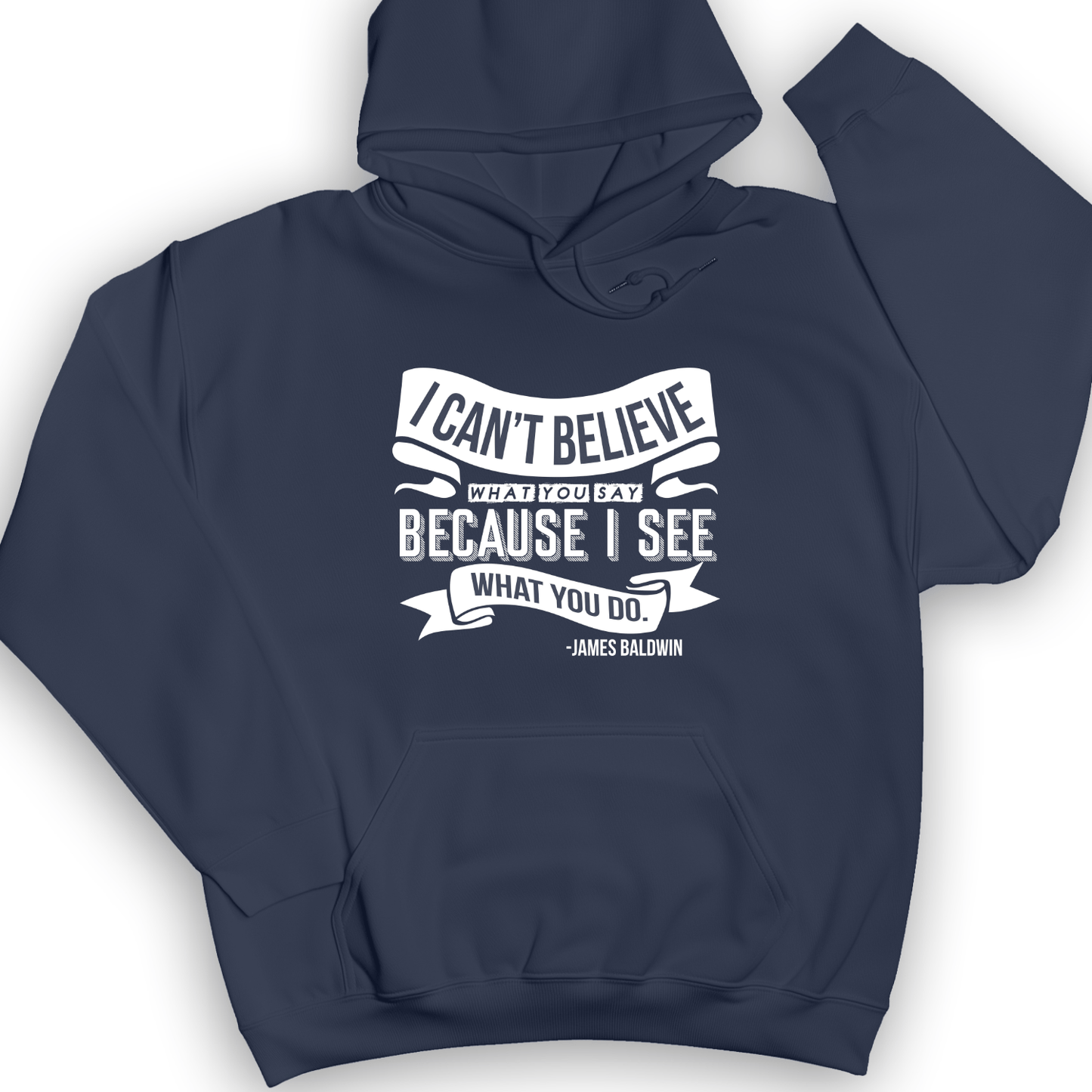 I Can't Believe What You Say Hoodie Navy / S