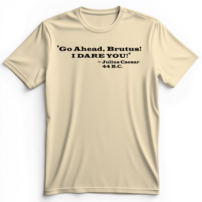 I Dare You Premium Tee Natural / S