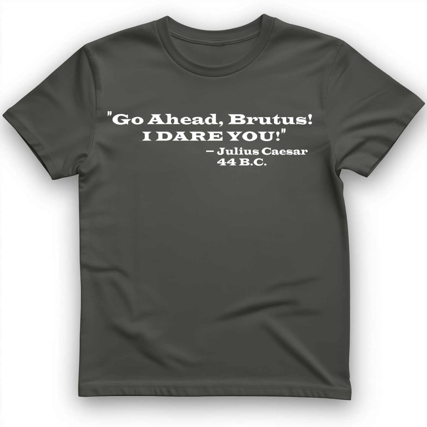 I Dare You T-Shirt Charcoal / S