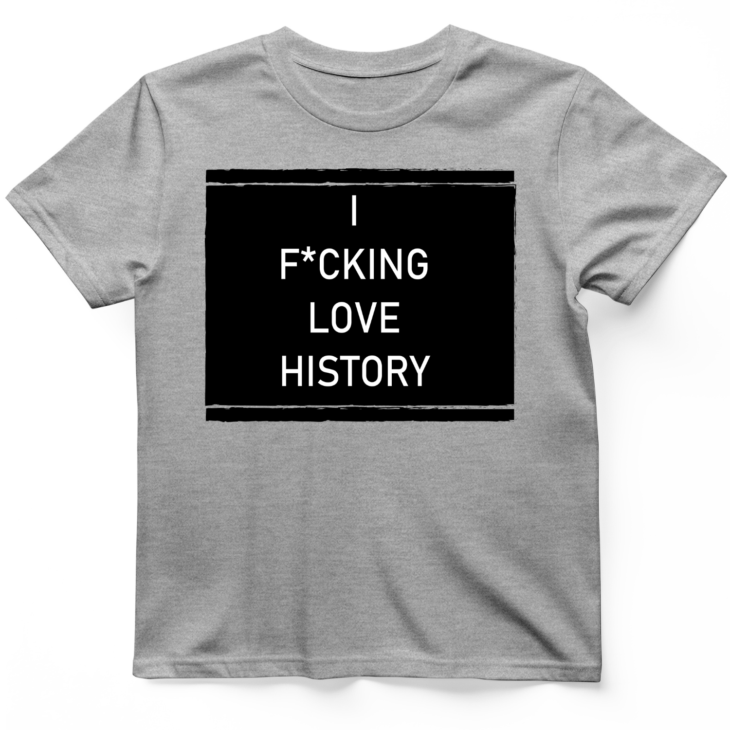 I F*cking Love History T-Shirt Sport Grey / S