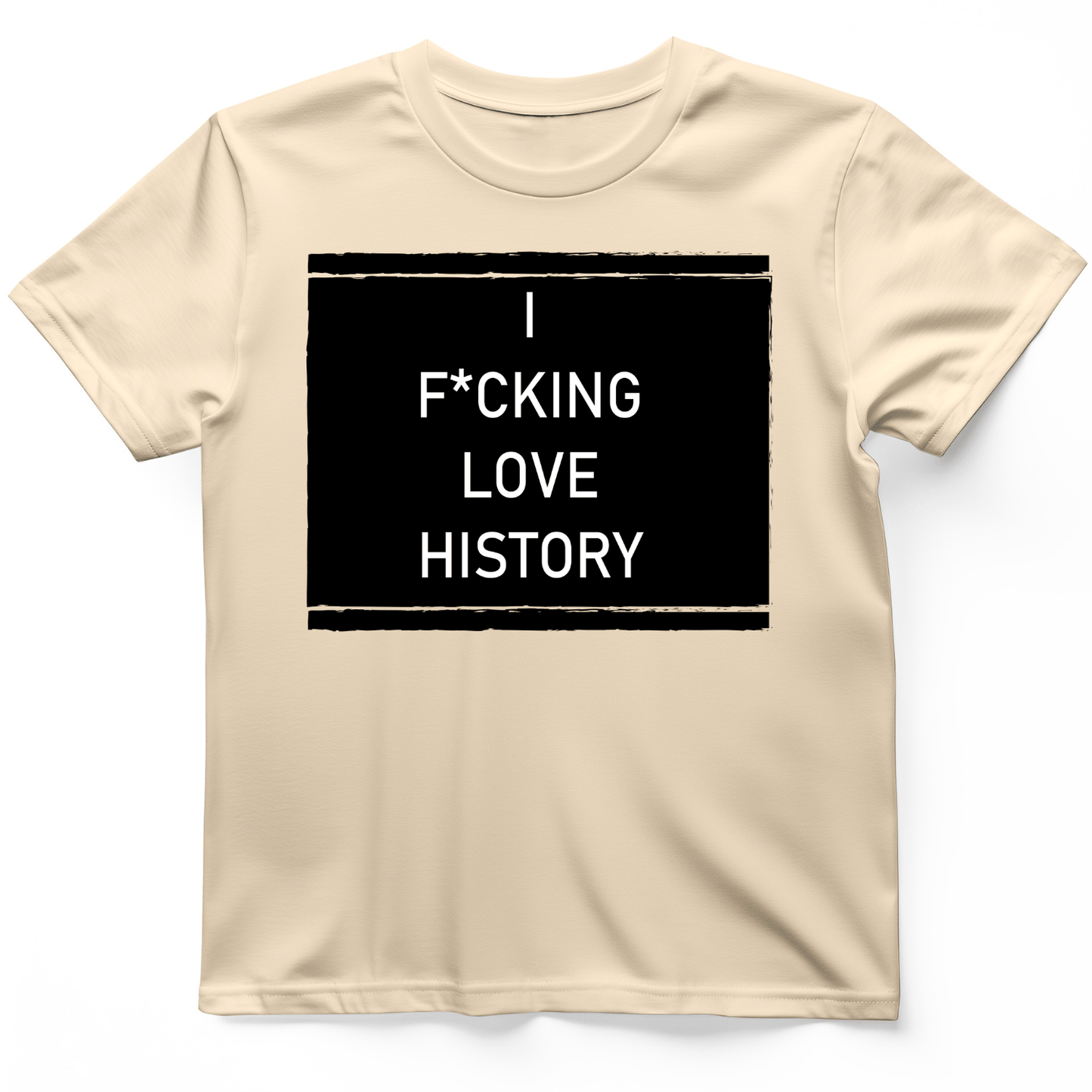 I F*cking Love History T-Shirt Natural / S
