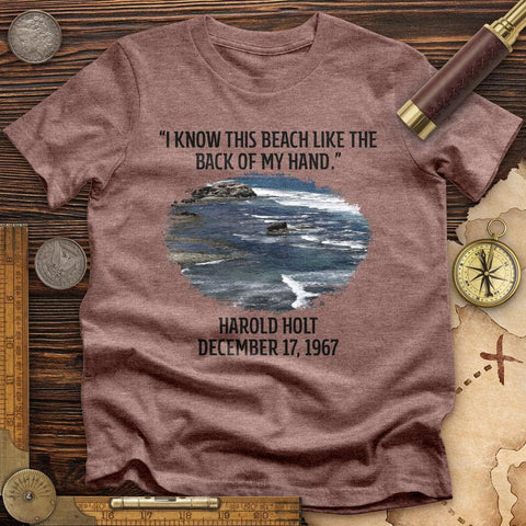 I Know This Beach Premium Quality Tee