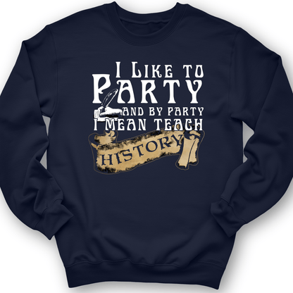 I Like To Party Crewneck Navy / S