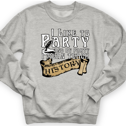 I Like To Party Crewneck Sport Grey / S