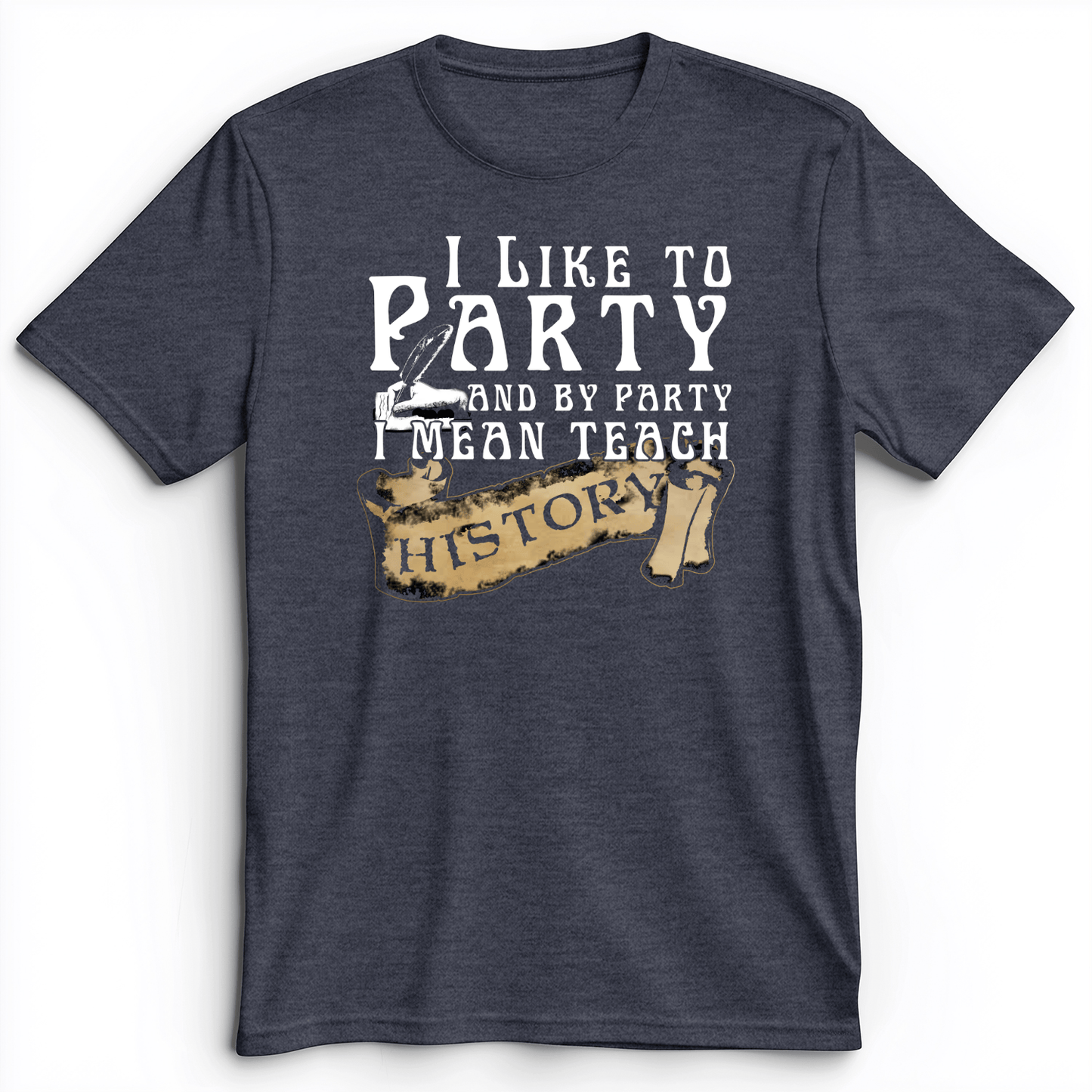 I Like To Party Premium Tee Heather Navy / S
