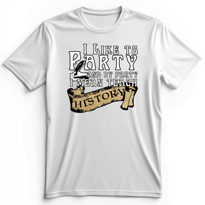 I Like To Party Premium Tee White / S
