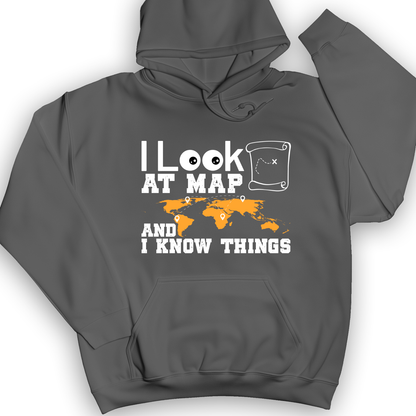 I Look at Maps and I Know Things Hoodie Charcoal / S