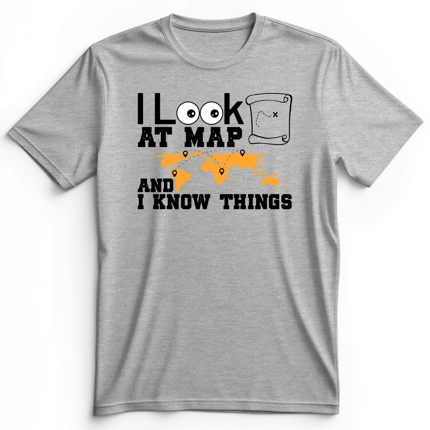 I Look at Maps and I Know Things Premium Tee Athletic Heather / S
