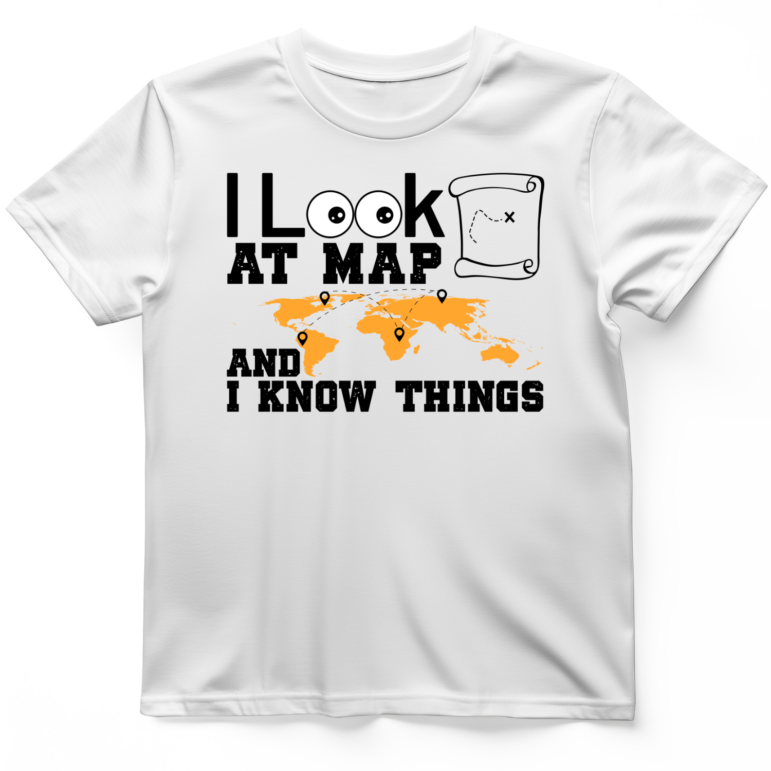 I Look at Maps and I Know Things T-Shirt White / S