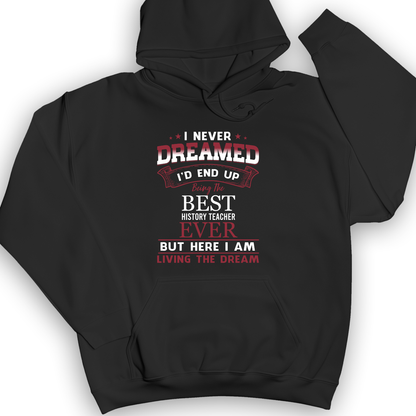 I Never Dreamed Hoodie Black / S