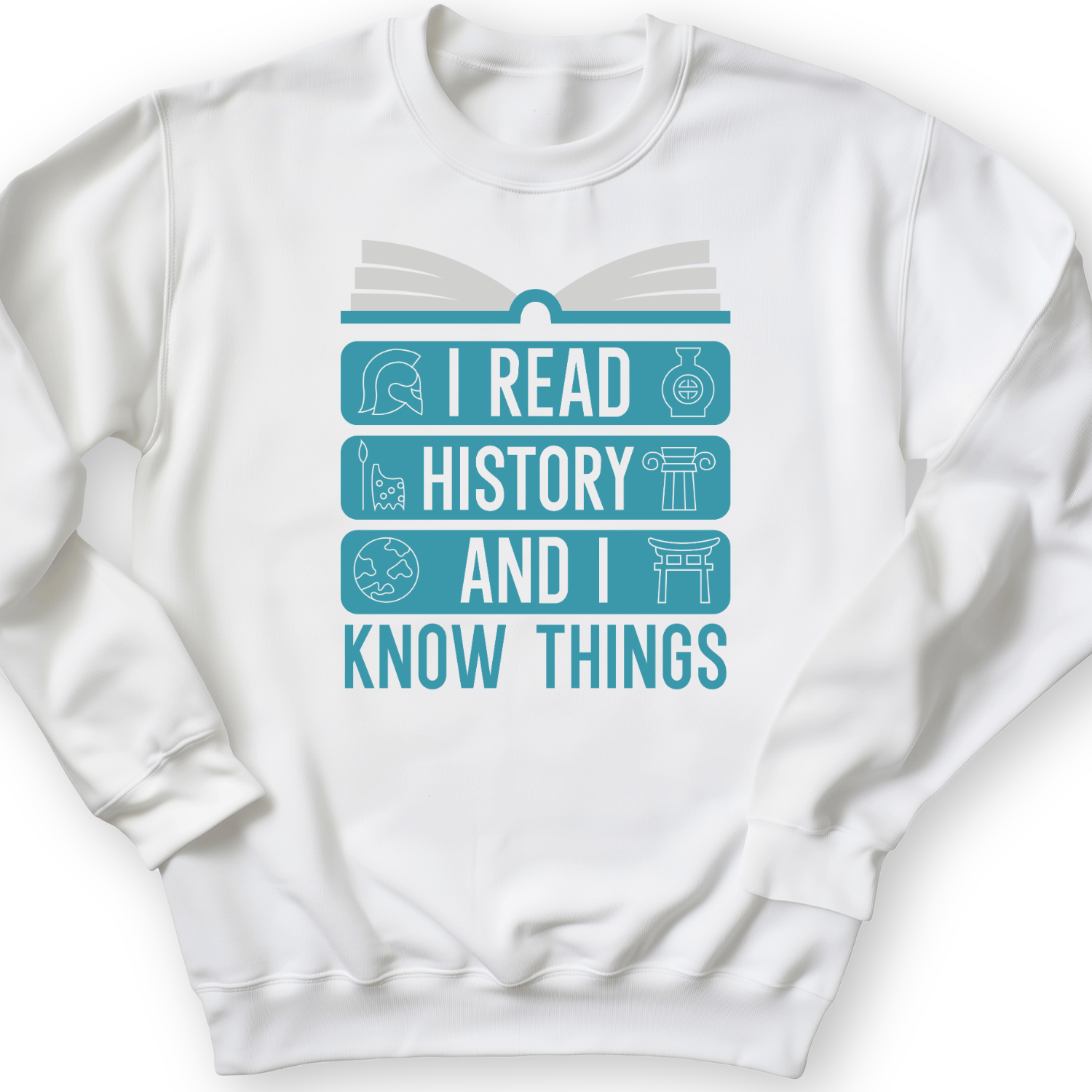 I Read History And Know Things Crewneck White / S