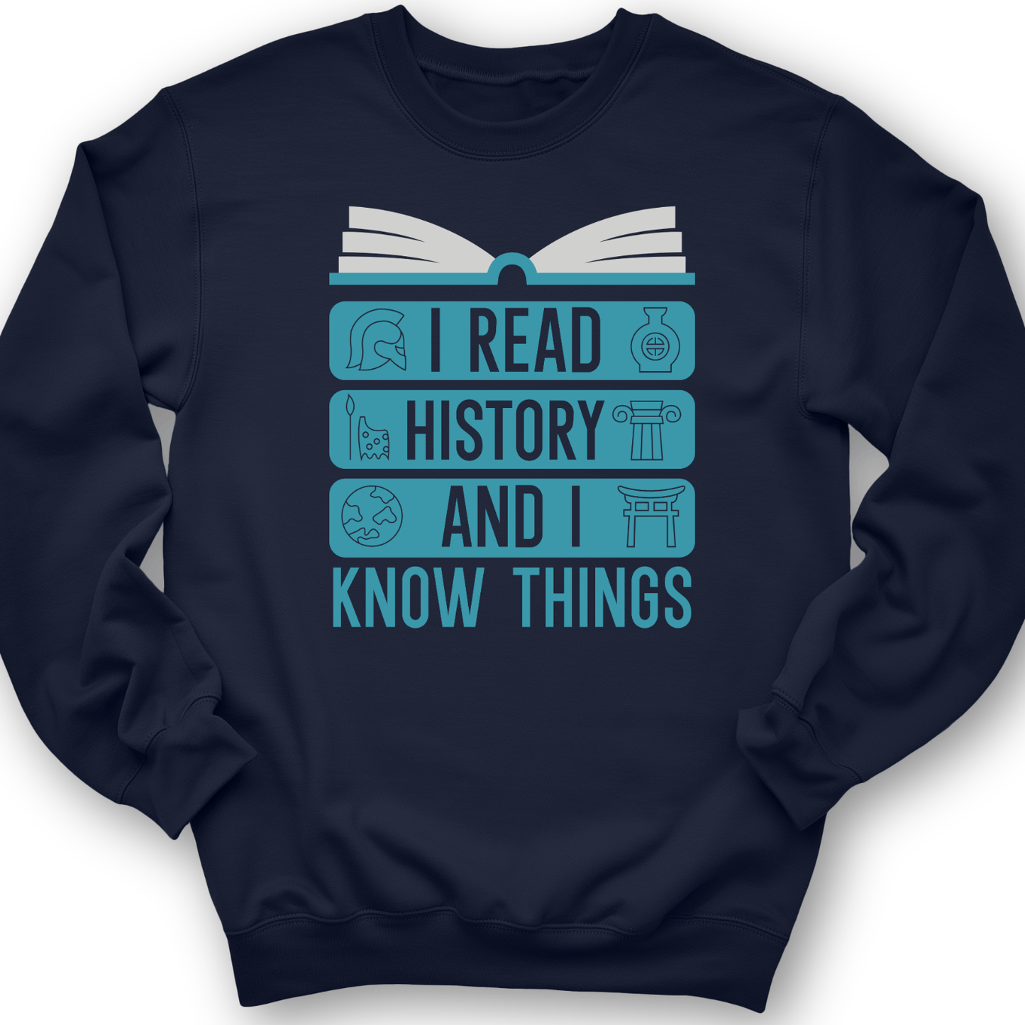 I Read History And Know Things Crewneck Navy / S