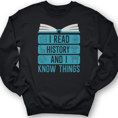 I Read History And Know Things Crewneck Black / S