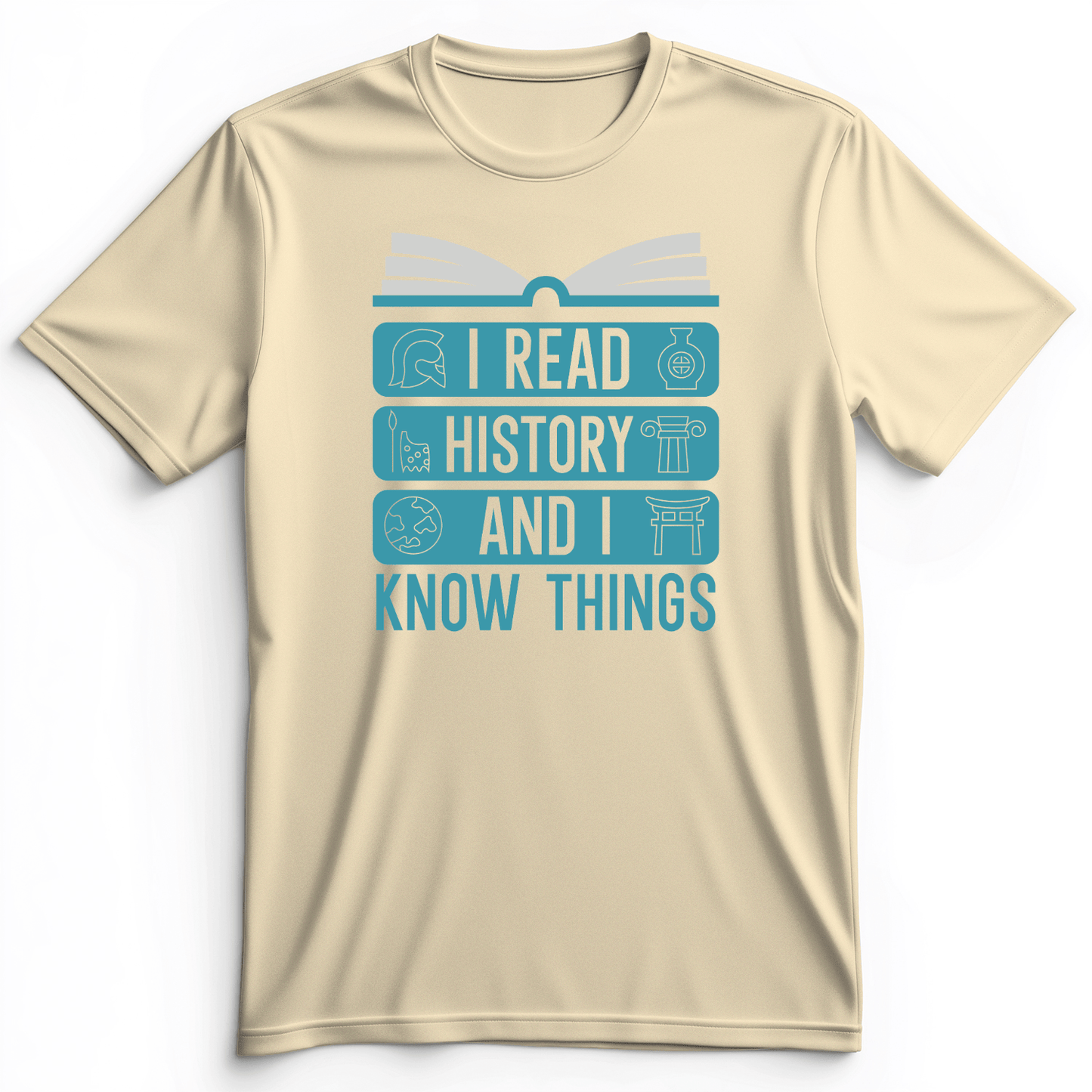 I Read History And Know Things Premium Tee Natural / S