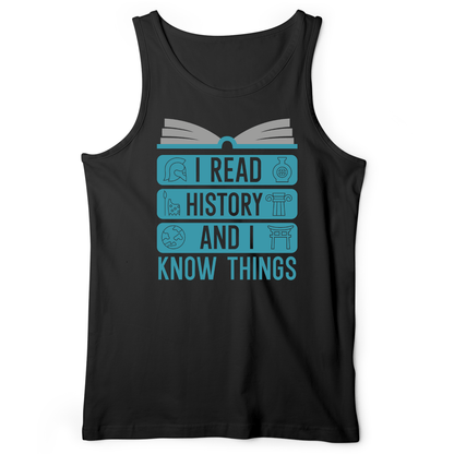 I Read History And Know Things Tank Black / XS