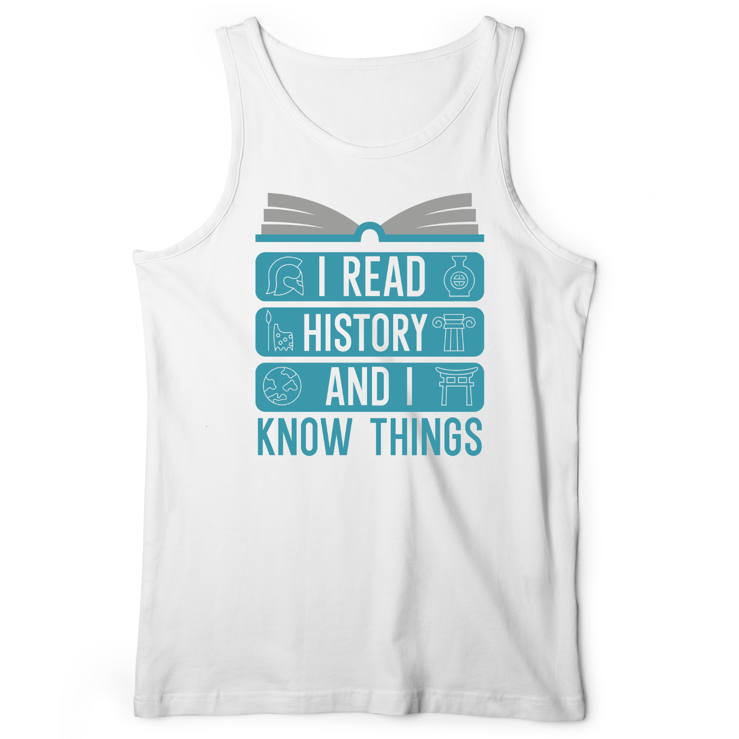 I Read History And Know Things Tank White / XS