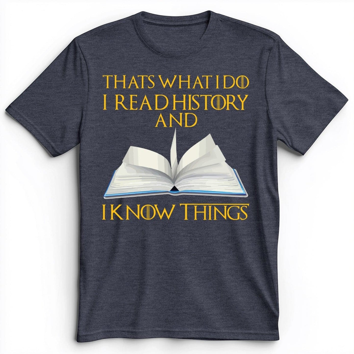 I Read History Premium Tee Dark Grey Heather / S