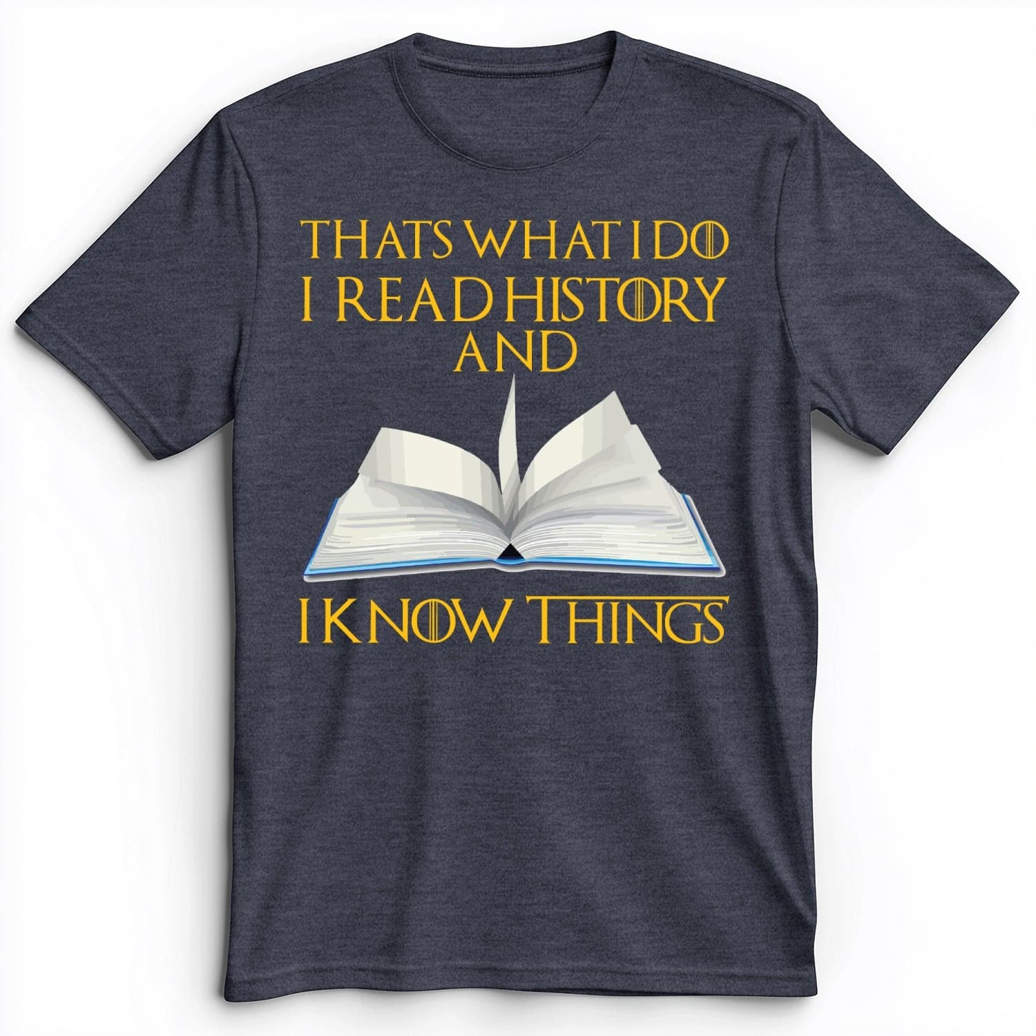 I Read History Premium Tee Dark Grey Heather / S