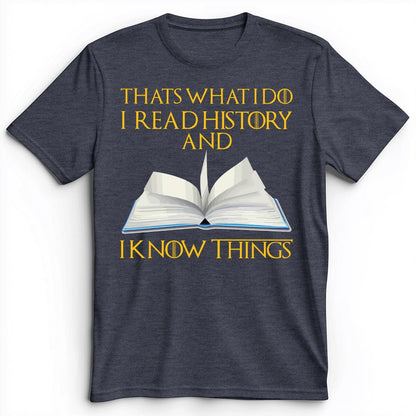 I Read History Premium Tee Dark Grey Heather / S
