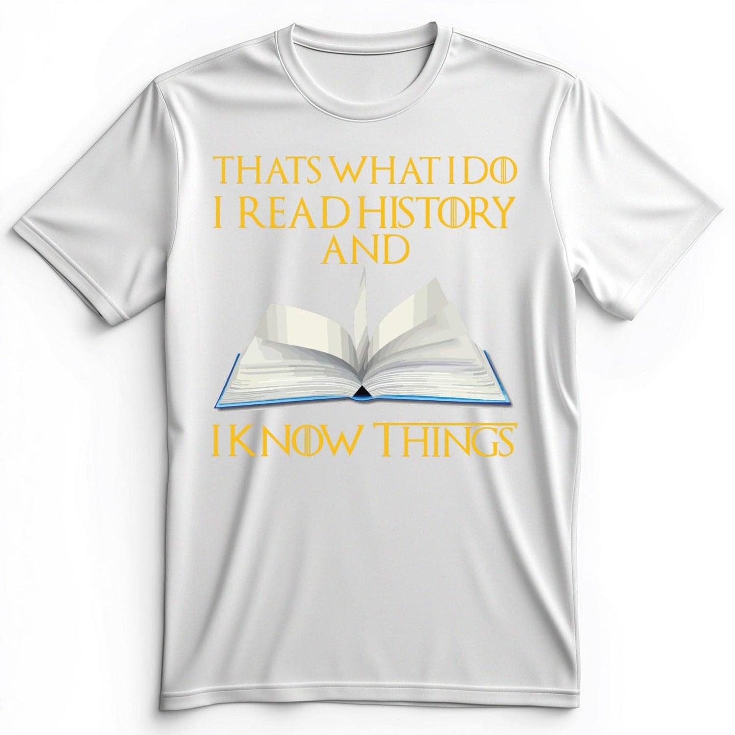 I Read History Premium Tee White / S