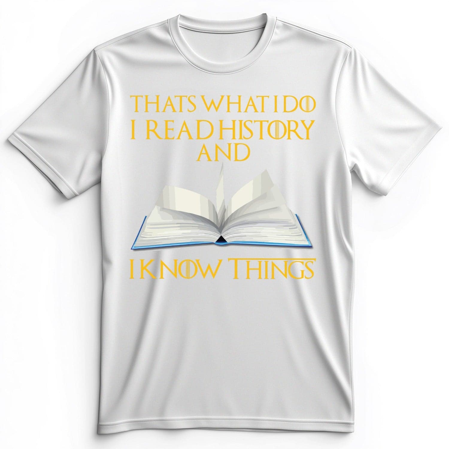 I Read History Premium Tee White / S