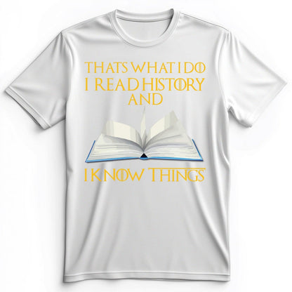 I Read History Premium Tee White / S
