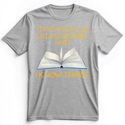 I Read History Premium Tee Athletic Heather / S