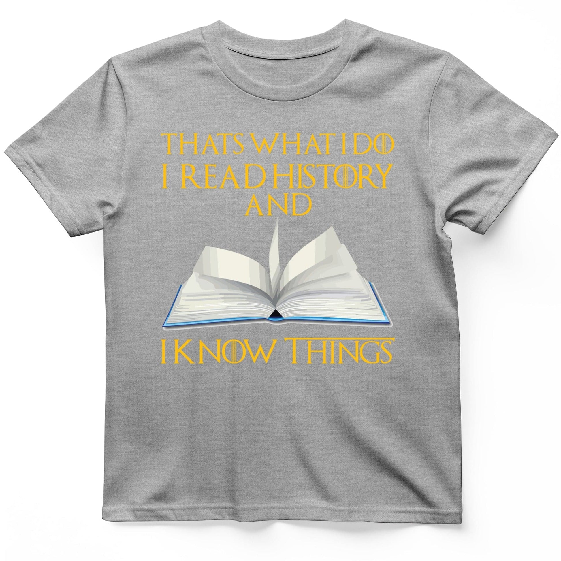 I Read History T-Shirt Sport Grey / S