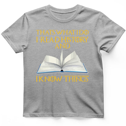 I Read History T-Shirt Sport Grey / S