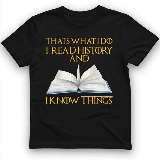 I Read History T-Shirt Black / S