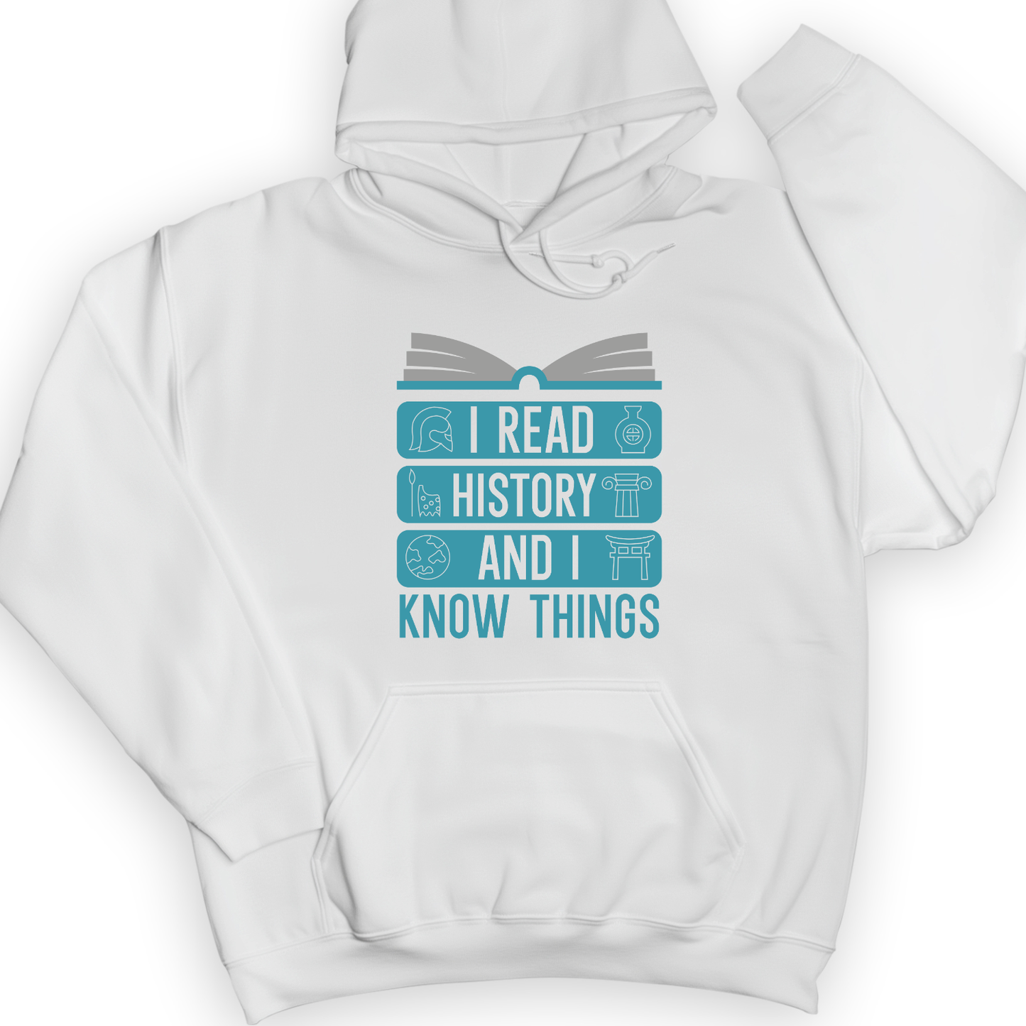 I Teach History And Know Things Hoodie White / S