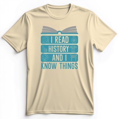 I Teach History And Know Things Premium Tee Natural / S