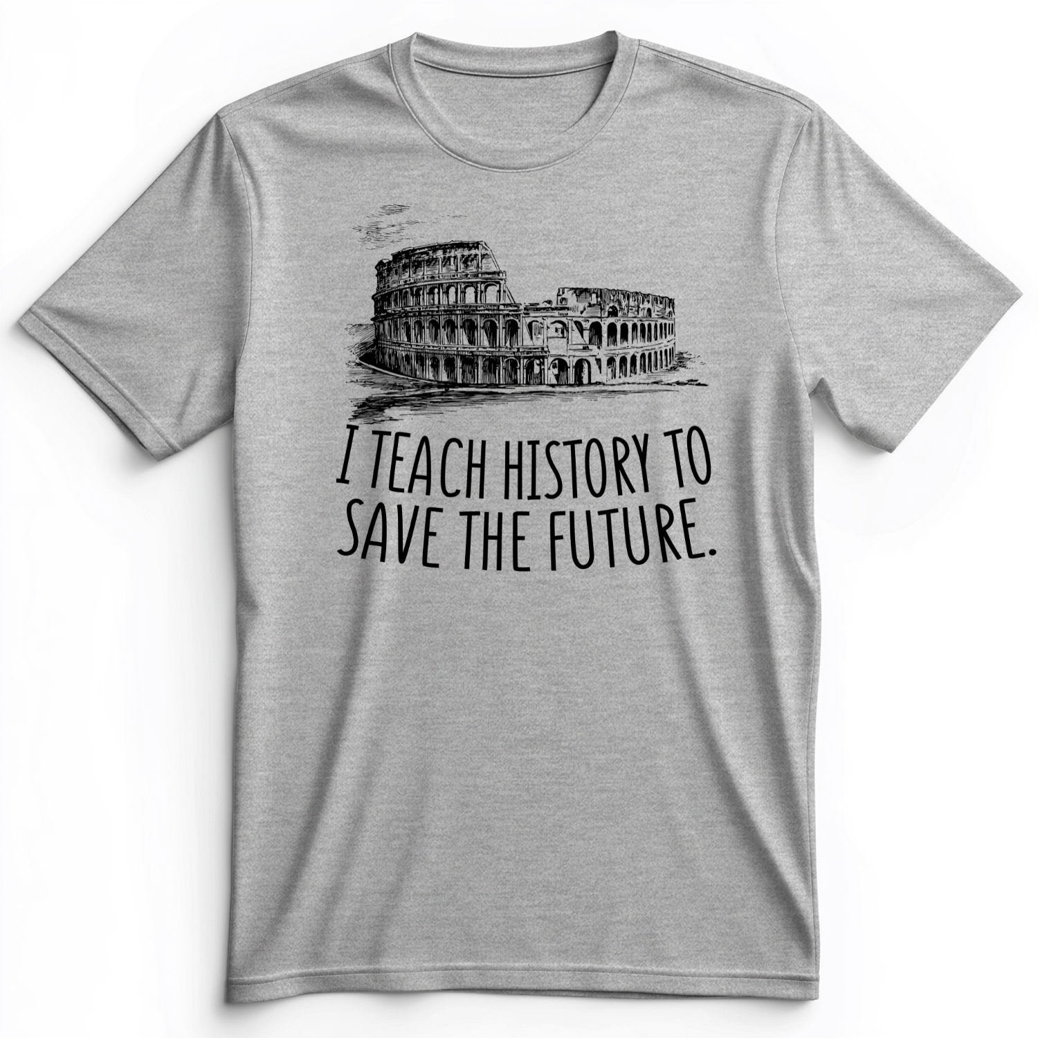 I Teach History To Save The Future Premium Tee Athletic Heather / S