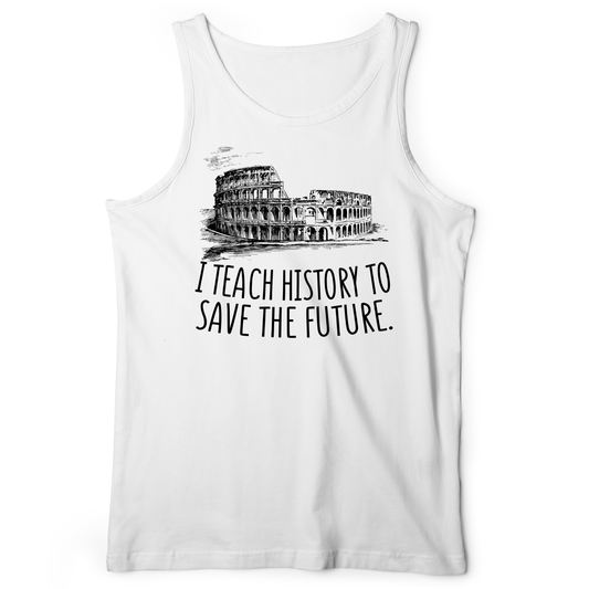 I Teach History To Save The Future Tank White / XS