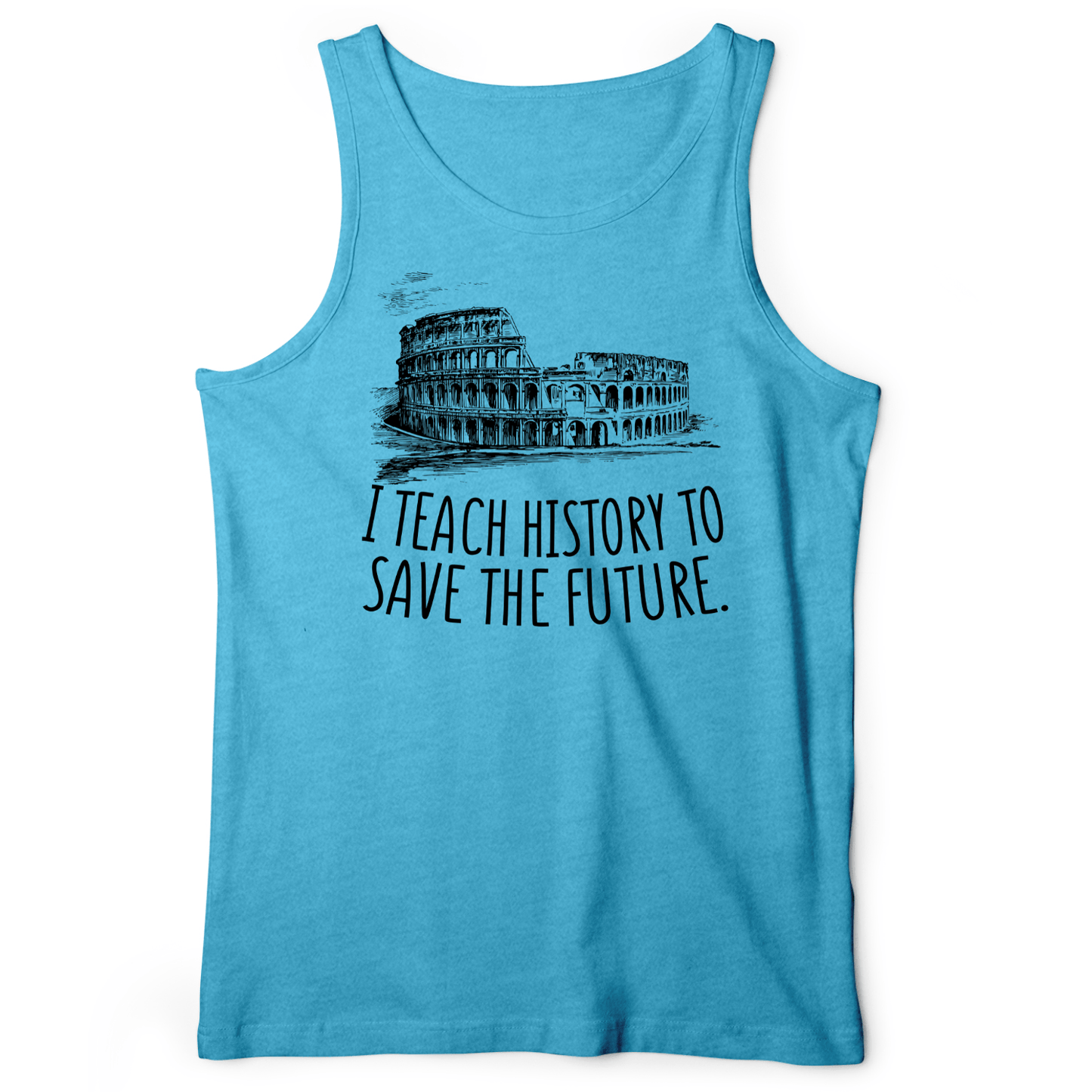 I Teach History To Save The Future Tank Aqua TriBlend / XS