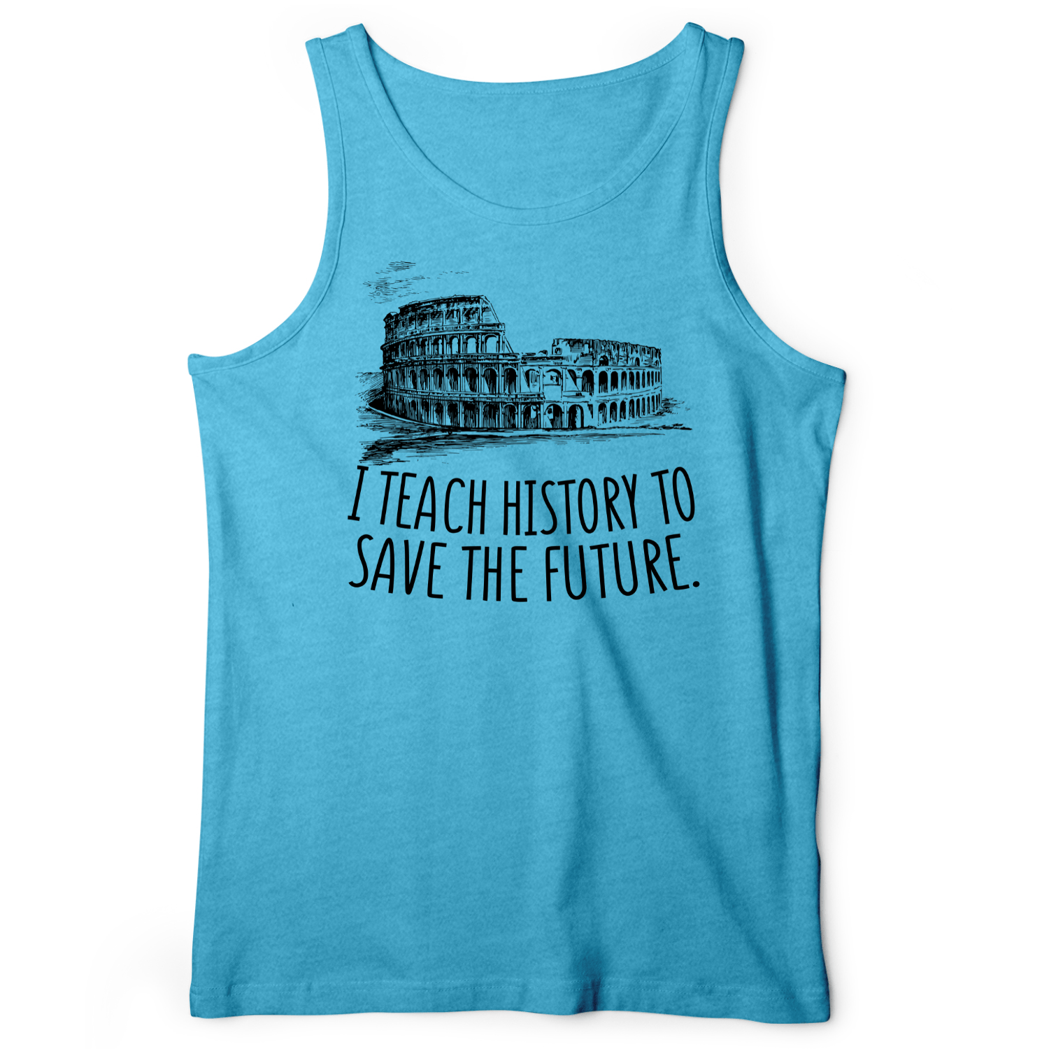 I Teach History To Save The Future Tank Aqua TriBlend / XS