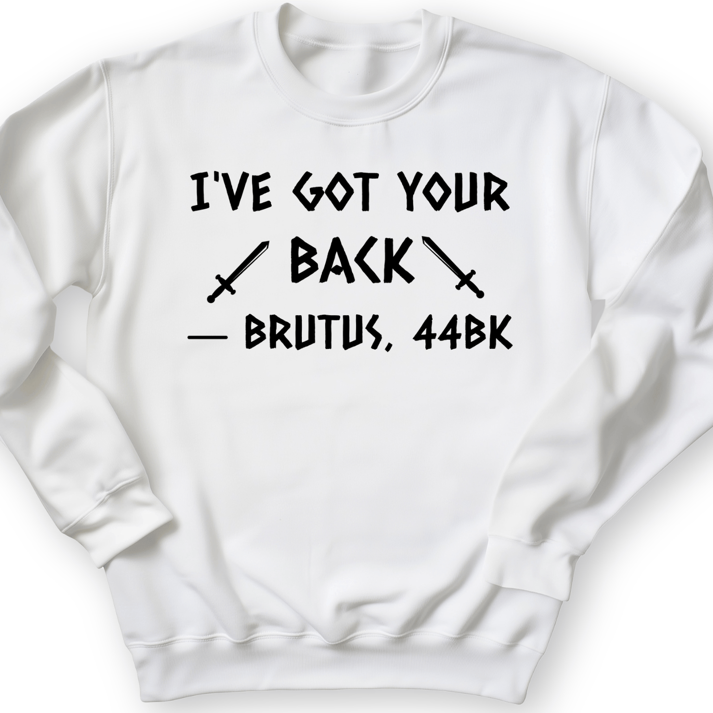 I've Got Your Back Crewneck White / S