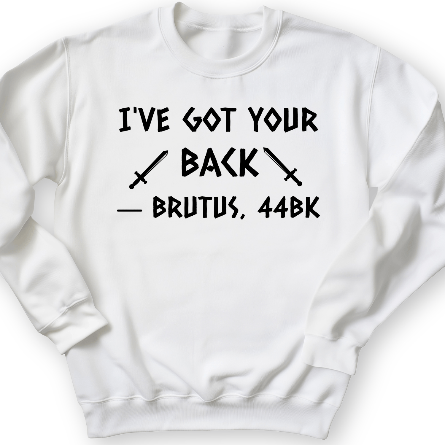 I've Got Your Back Crewneck White / S