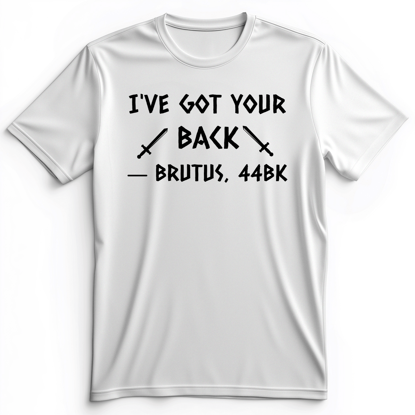 I've Got Your Back Premium Tee White / S
