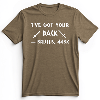 I've Got Your Back Premium Tee Heather Olive / S