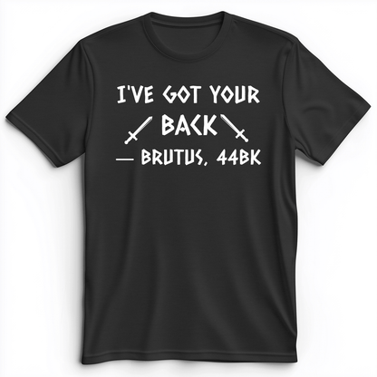 I've Got Your Back Premium Tee Dark Grey Heather / S