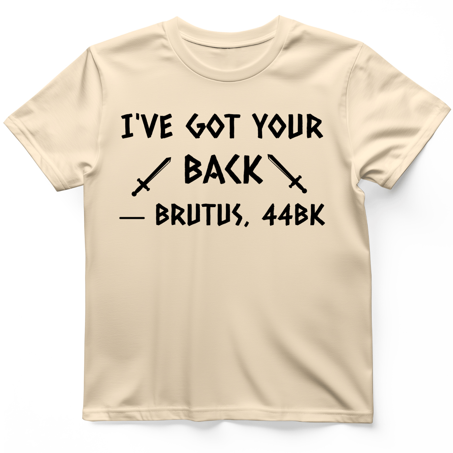 I've Got Your Back T-Shirt Natural / S