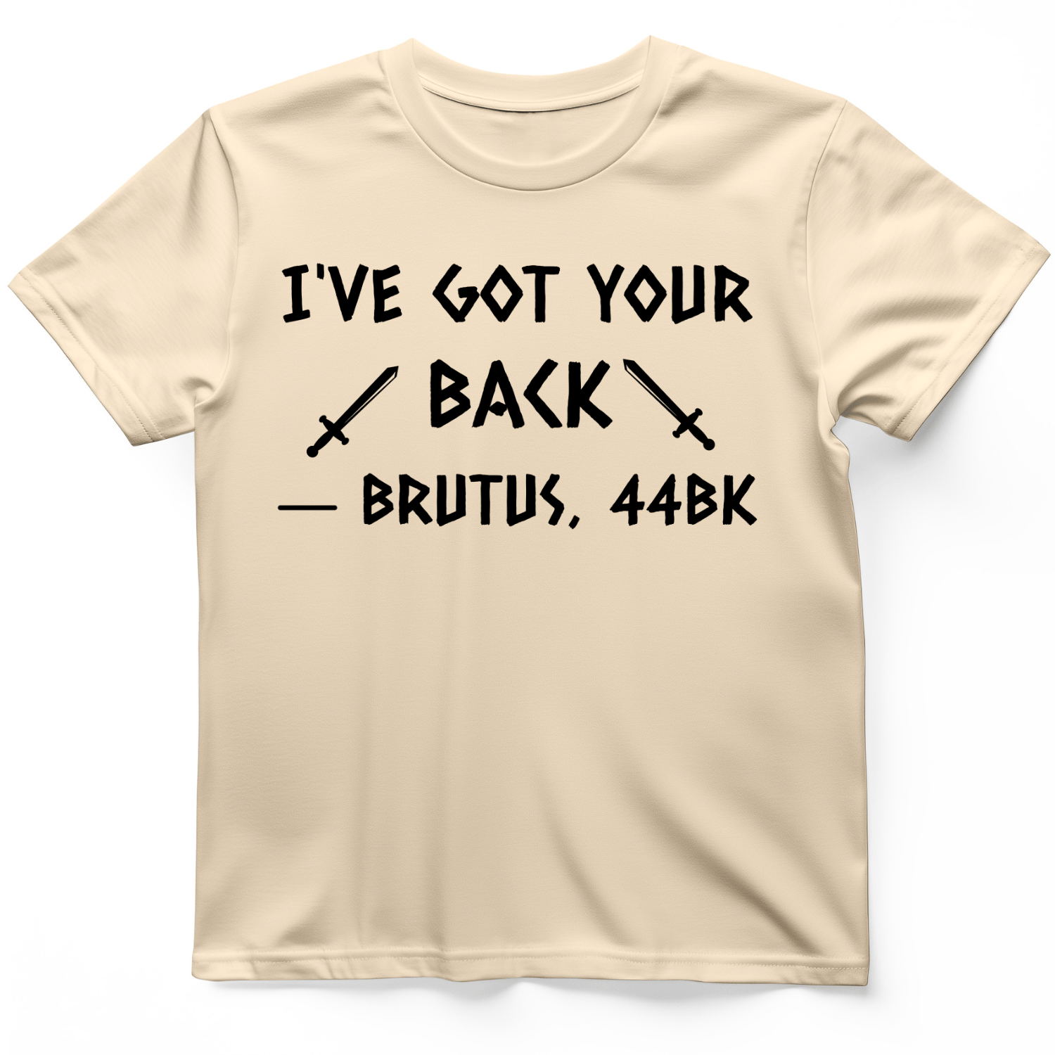 I've Got Your Back T-Shirt Natural / S