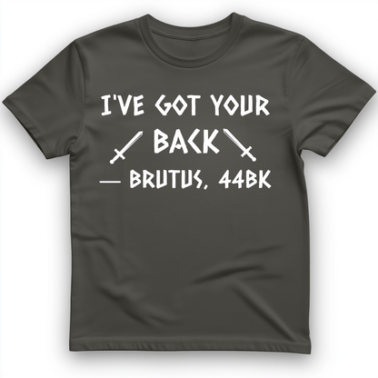 I've Got Your Back T-Shirt Charcoal / S