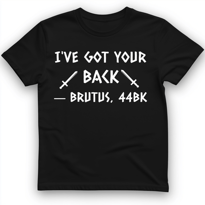 I've Got Your Back T-Shirt Black / S