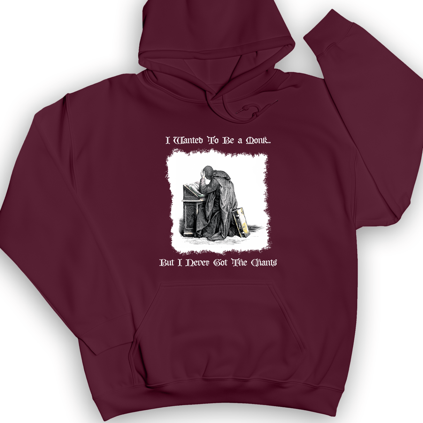 I Wanted To Be A Monk Hoodie Maroon / S