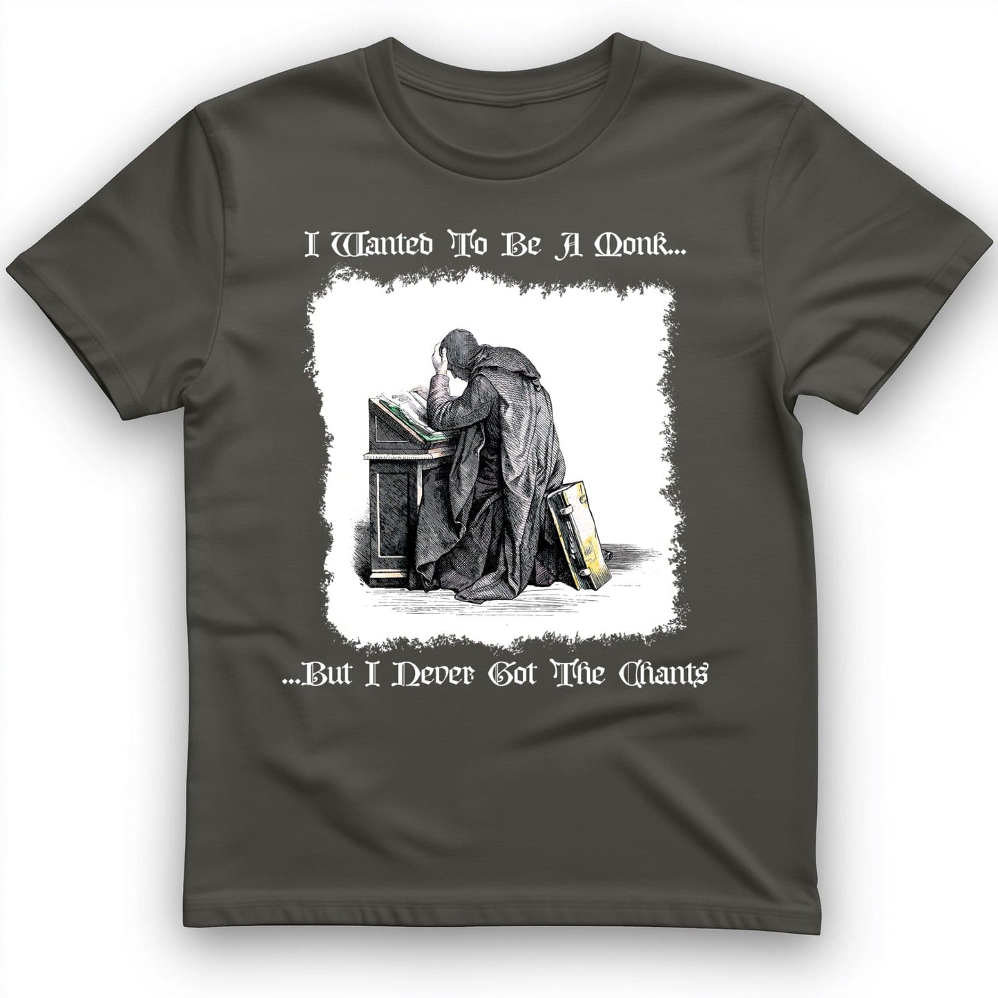 I Wanted To Be A Monk T-Shirt Charcoal / S