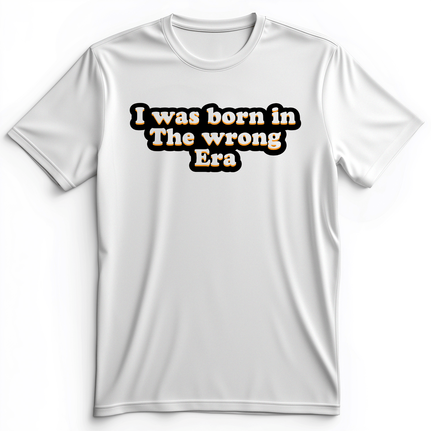 I Was Born In The Wrong Era Premium Tee White / S