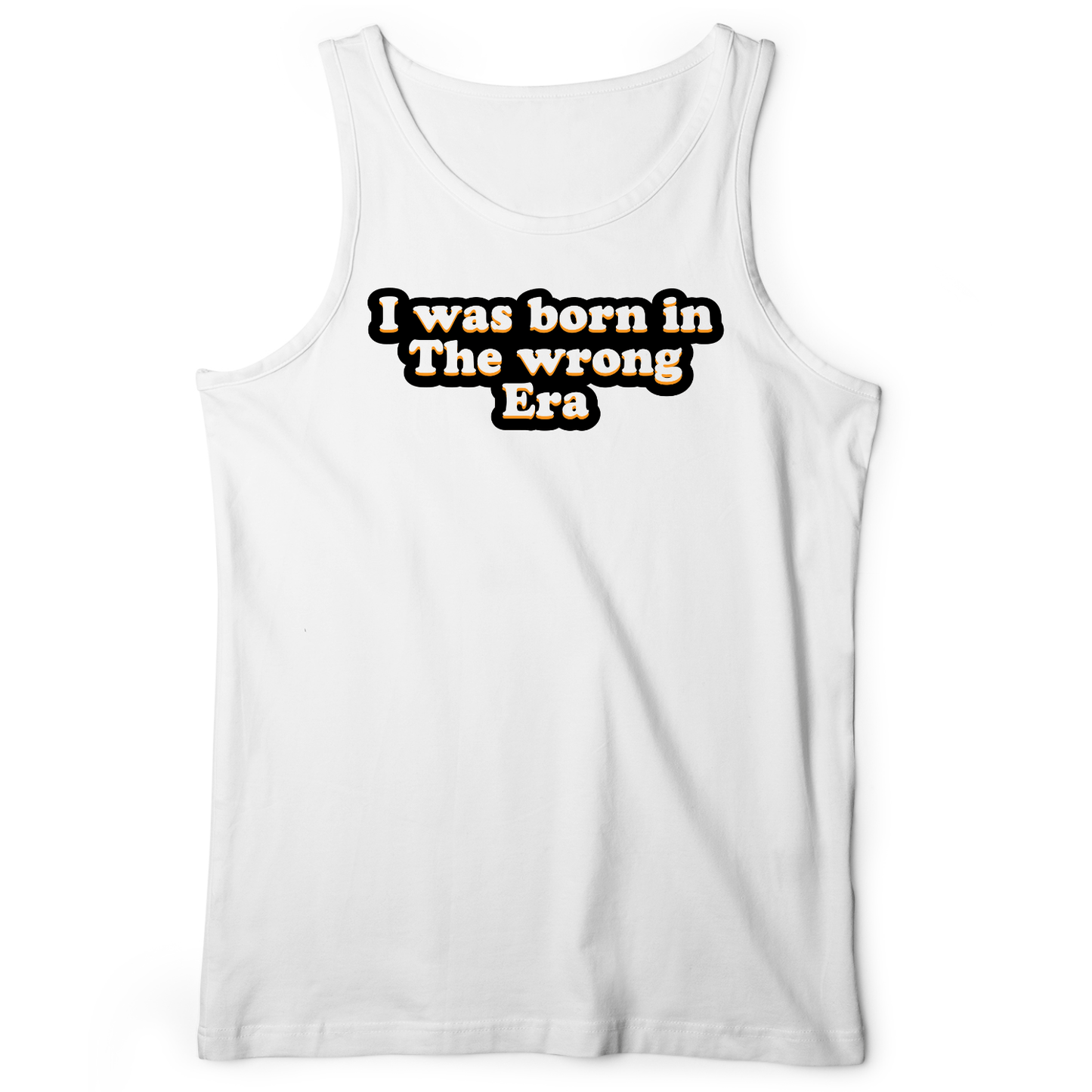 I Was Born In The Wrong Era Tank White / XS