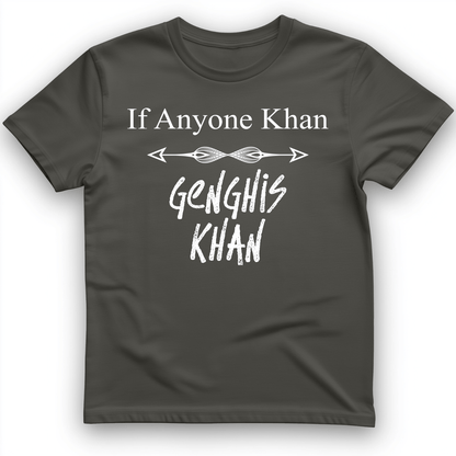 If Anyone Khan T-Shirt Charcoal / S